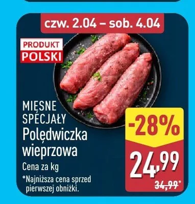 Polędwiczka wieprzowa promocja w Aldi