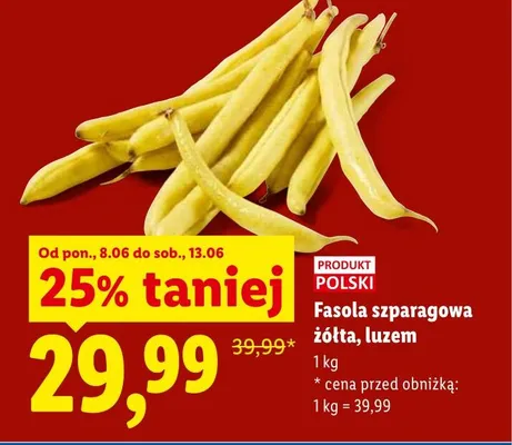 Fasola szparagowa żółta luzem polska Ryneczek Lidla promocja w Lidl
