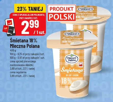Śmietana 18% Mleczna Polana promocja w POLOmarket