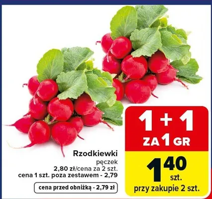 Rzodkiewki pęczek 2.80zł/cena za 2szt. promocja w Carrefour