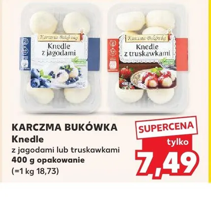 Knedle z truskawkami KARCZMA BUKÓWKA promocja w Kaufland