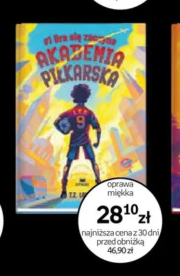 Książka Akademia Piłkarska I gra się zaczyna promocja w Empik