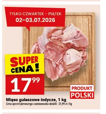 Mięso gulaszowe indycze promocja w Twój Market