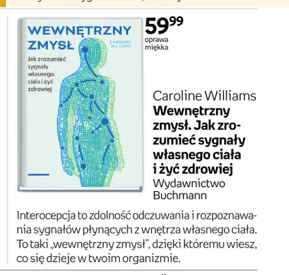 Książka Caroline Williams Wewnętrzny zmysł. Jak zrozumieć sygnały własnego ciała i żyć zdrowiej promocja w Empik