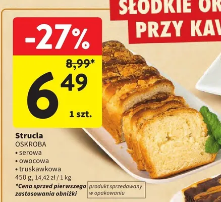 Strucla serowa, owocowa, truskawkowa promocja w Intermarche