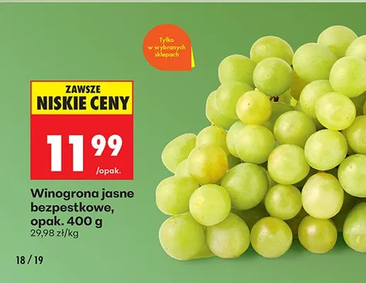 Winogrona jasne bezpestkowe, opak. 400 g promocja w Biedronka