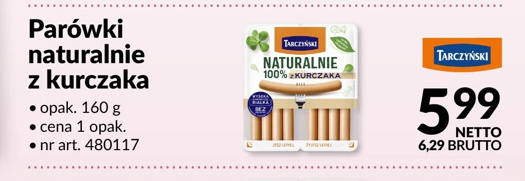 Parówki naturalnie z kurczaka Tarczyński promocja w Makro