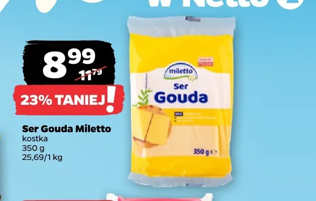 Ser gouda w kostce Miletto promocja w Netto