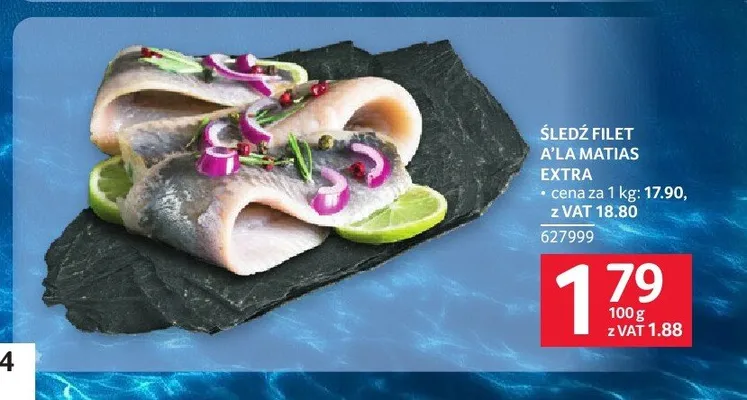Śledź filet a'la matias extra promocja w Selgros