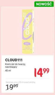 Krem-żel do twarzy nawilżający CLOUD111 promocja w Rossmann