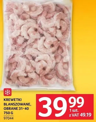 Krewetki blanszowane obrane 31-40 750 g promocja w Selgros