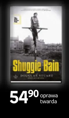 Książka Shuggie Bain Douglas Stuart Wydawnictwo Poznańskie promocja w Empik