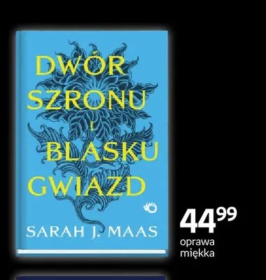 Książka Dwór Szronu i Blasku Gwiazd oprawa miękka promocja w Empik