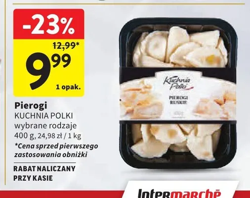 Pierogi Ruskie Kuchnia Polki promocja w Intermarche