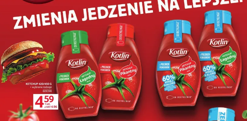 Ketchup łagodny 60% mniej kalorii Kotlin promocja w Selgros