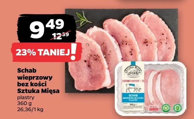 Schab wieprzowy bez kości Sztuka Mięsa promocja w Netto