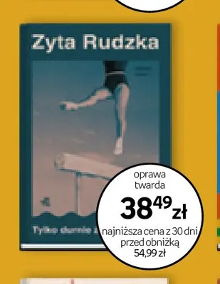 Książka Tylko durnie żyją do końca oprawa twarda Zyta Rudzka promocja w Empik