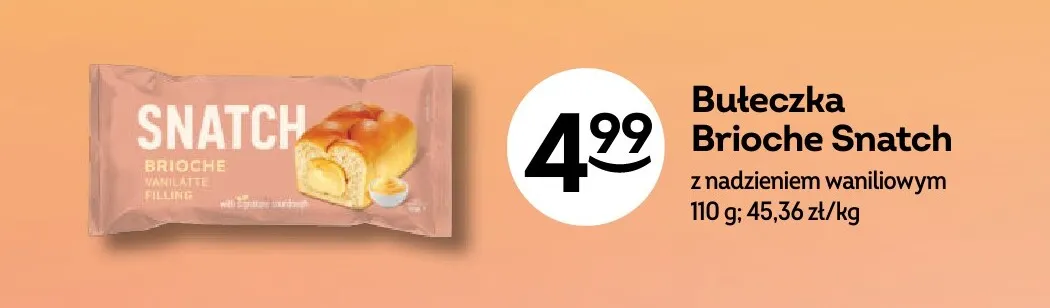 Bułeczka Brioche Snatch z nadzieniem waniliowym promocja w Żabka