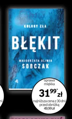 Książka Kolory Zła Błękit Małgorzata Oliwia Sobczak oprawa miękka promocja w Empik