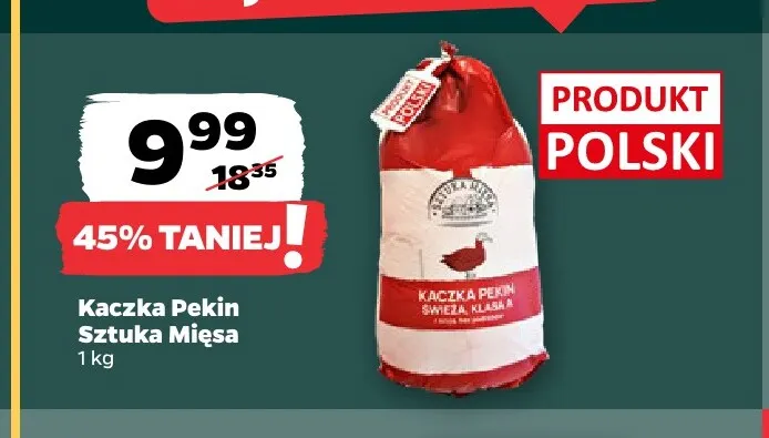 Kaczka Pekin Sztuka Mięsa promocja w Netto