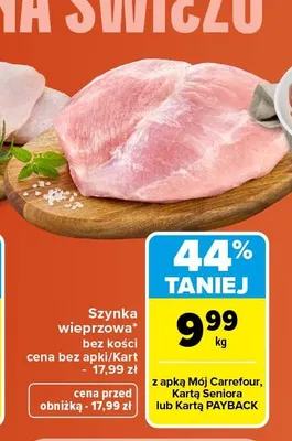 Szynka wieprzowa bez kości promocja w Carrefour