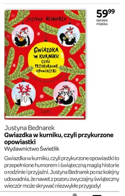 Książka Gwiazdka w kurniku, czyli przykurzone opowiastki Justyna Bednarek Wydawnictwo Świetlik promocja w Empik