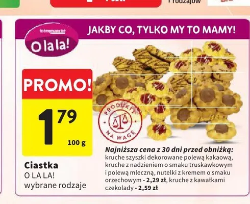 Ciastka O LA LA! kruche z kawałkami czekolady promocja w Intermarche