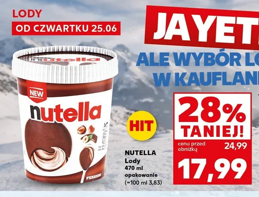 Lody Nutella promocja w Kaufland