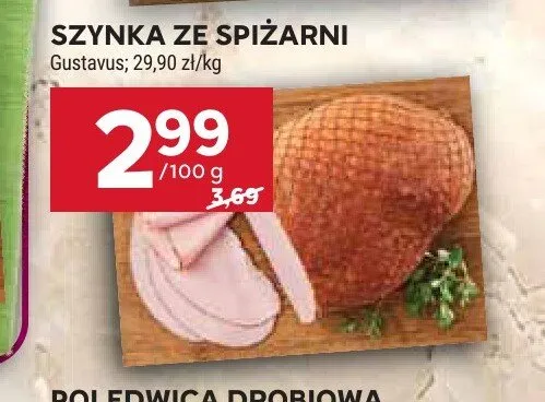 Szynka ze spiżarni Gustavus promocja w Stokrotka