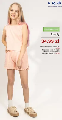 Szorty dziecięce 5,10,15. promocja w 5.10.15