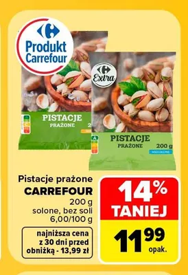 Pistacje prażone solone Carrefour promocja w Carrefour