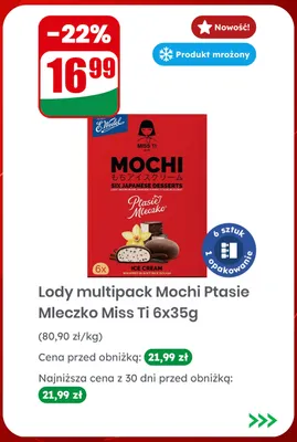 Lody Mochi Ptasie Mleczko Miss Ti E.Wedel 6-pak promocja w Dino