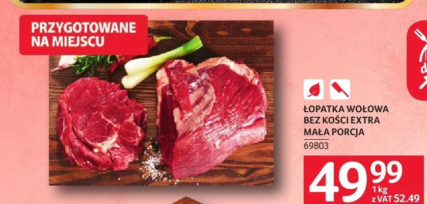 Łopatka wołowa bez kości extra mała porcja promocja w Selgros
