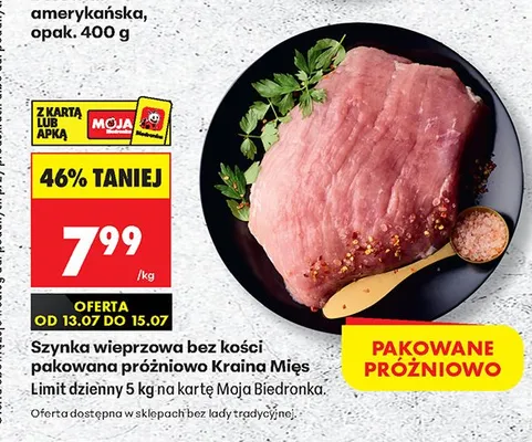 Szynka wieprzowa bez kości pakowana próżniowo Kraina Mięs promocja w Biedronka