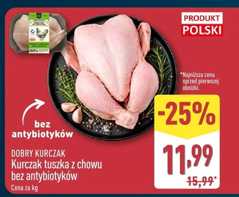 Kurczak tuszka z chowu bez antybiotyków promocja w Aldi