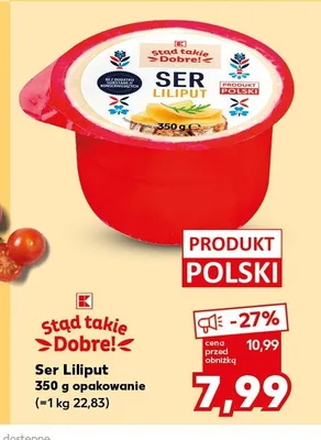 Ser Liliput Stąd takie Dobre! promocja w Kaufland