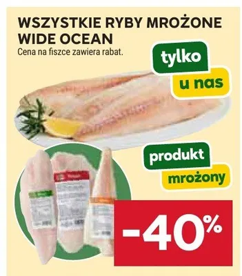 Ryby mrożone Wide Ocean wszystkie promocja w Stokrotka