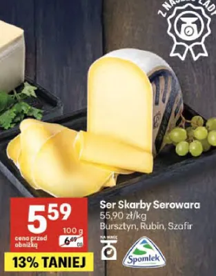 Ser Skarby Serowara Bursztyn, Rubin, Szafir promocja w Delikatesy Centrum