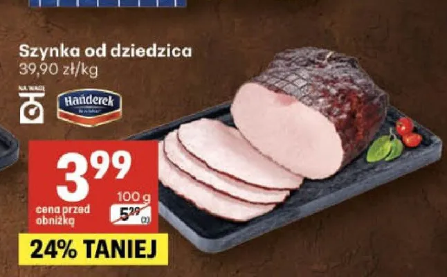 Szynka od dziedzica Hańderek promocja w Delikatesy Centrum