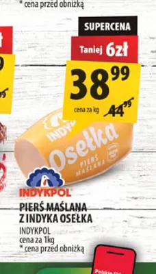 Pierś maślana z indyka Osełka Indykpol promocja w Arhelan