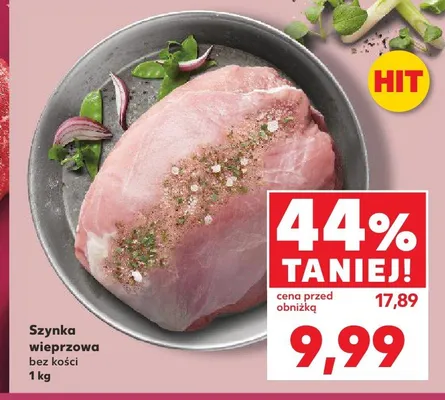 Szynka wieprzowa bez kości promocja w Kaufland