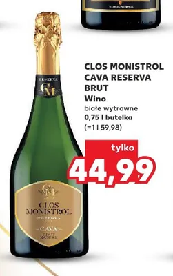Wino musujące Clos Monistrol Cava Reserva Brut promocja w Kaufland