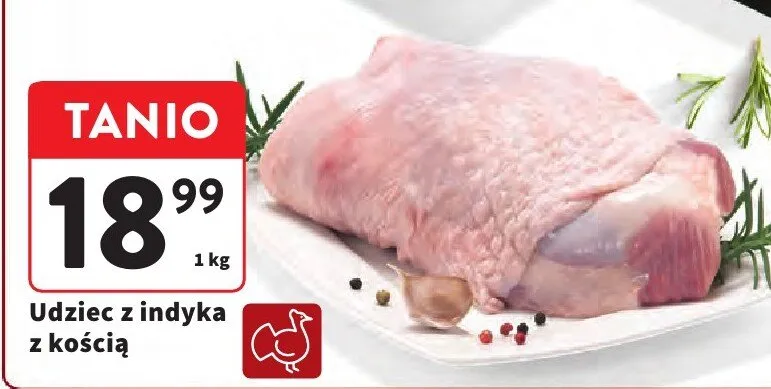 Udziec z indyka z kością promocja w Intermarche