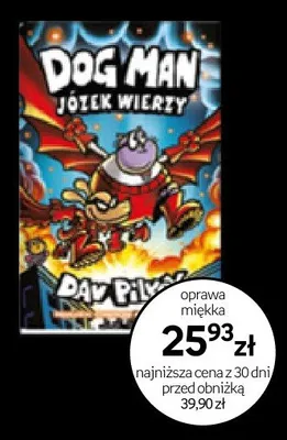 Książka Dog Man Józek Wierzy oprawa miękka promocja w Empik