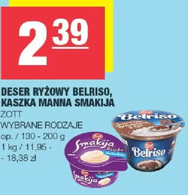 Deser ryżowy Belriso, kaszka manna Smakuła promocja w SPAR