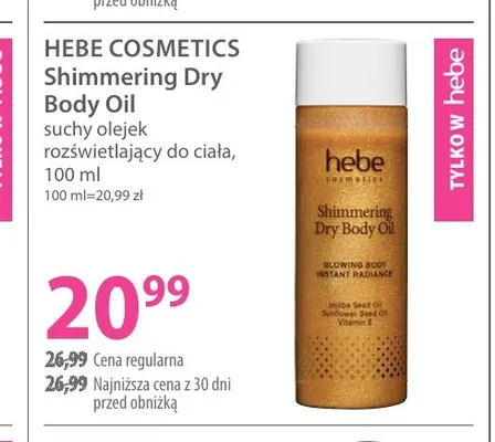 Suchy olejek rozświetlający do ciała Shimmering Dry Body Oil Hebe Cosmetics promocja w Hebe