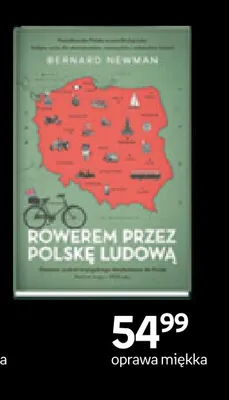 Książka Rowerem przez Polskę Ludową Bernard Newman promocja w Empik