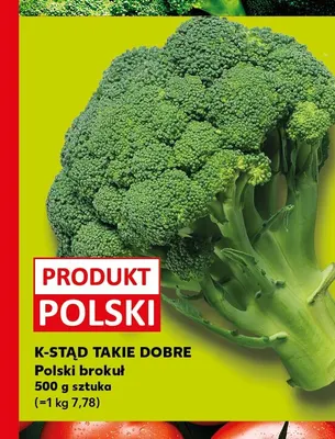 Brokuł polski K-Stąd Takie Dobre promocja w Kaufland