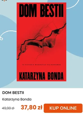 Książka Dom Bestii Katarzyna Bonda promocja w taniaksiazka.pl