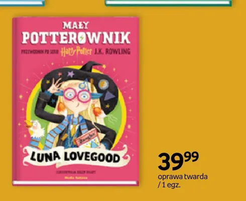 Książka Przewodnik po serii Harry Potter. Mały potterownik: Luna Lovegood promocja w Empik